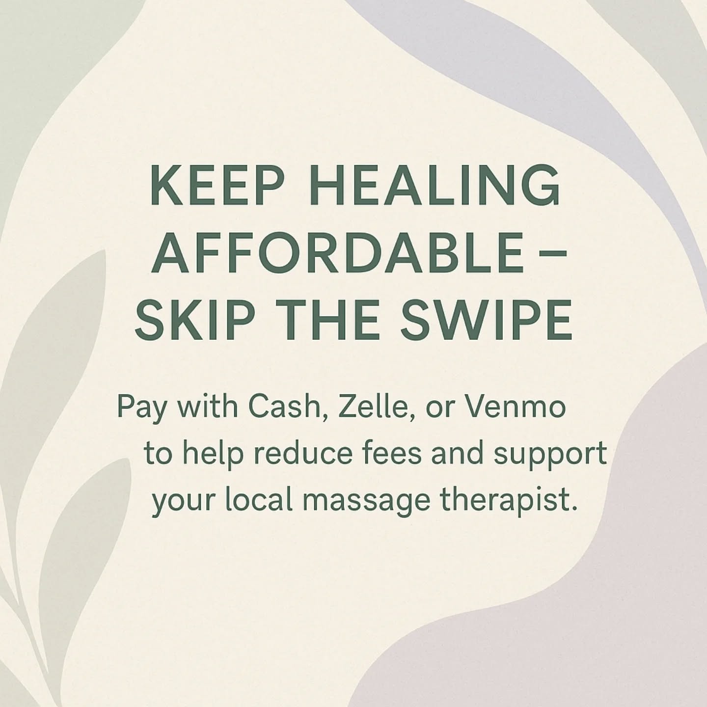 Keep Healing Affordable – Skip the Swipe
At Deeply Kneaded Massage, every bit of support helps—especially when it comes to payment methods. Credit card fees take a chunk out of each session, and those fees add up fast.
You can make a big difference by paying with:
Cash | Zelle | Venmo
These options help reduce processing costs, so more of your payment goes directly toward the care and attention you receive.
Thank you for supporting small business in a thoughtful way—it truly means a lot!
#DeeplyKneadedMassage #SupportSmallBusiness #MassageTherapy #CashIsKind #ZelleIt #VenmoFriendly
