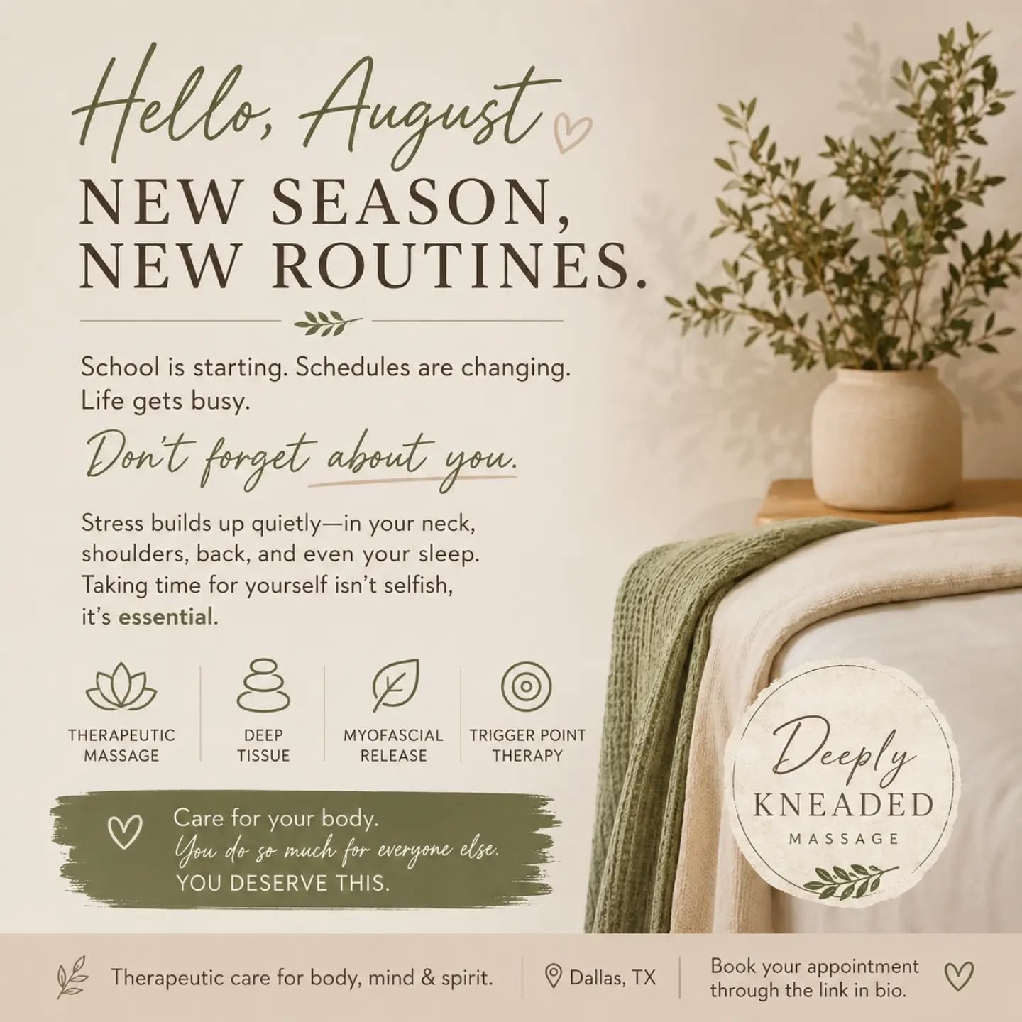 Has summer finally caught up with you?

Between vacations, camps, back-to-school shopping, busy workdays, and trying to squeeze every last bit out of the season, your body may be asking for a break.

If your shoulders feel tight, your back is aching, or you've been running on empty, it might be time for a massage.

Take an hour for yourself. You can't pour from an empty cup.

✨ Book your appointment through the link in my bio.

#deeplykneadedmassage #dfwmassage #dallasmassagetherapist #selfcare